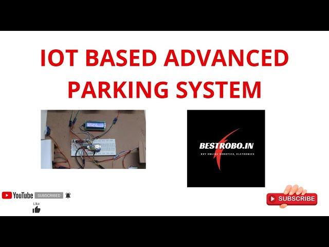 IOT based Advanced parking system explanation and working #IOTprojects #bestprojects #sensorprojects