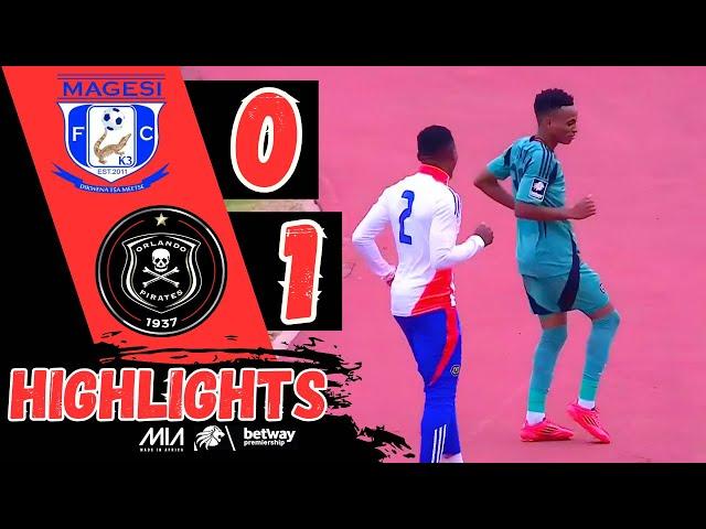 MAGESI FC vs ORLANDO PIRATES ‣ ALL GOALS & HIGHLIGHTS ‣ BETWAY PSL 2024/25