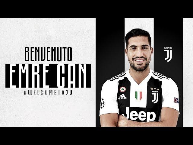 #WelcomeToJU: Emre Can is Bianconero!