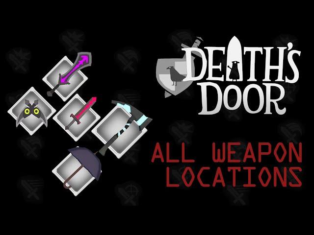 Death's Door | All Weapon Locations