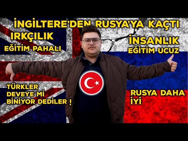 İNGİLTERE'DEN RUSYA'YA KAÇAN TÜRK GENCİ- İNGİLTERE'DE TÜRKLERE IRKÇILIK