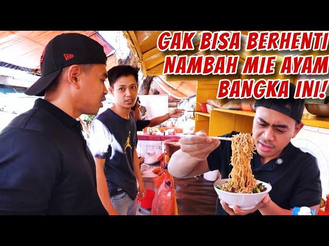 PERTAMA KALI MAKAN MIE AYAM BANGKA 30 TAHUN SAMPE KALAP!