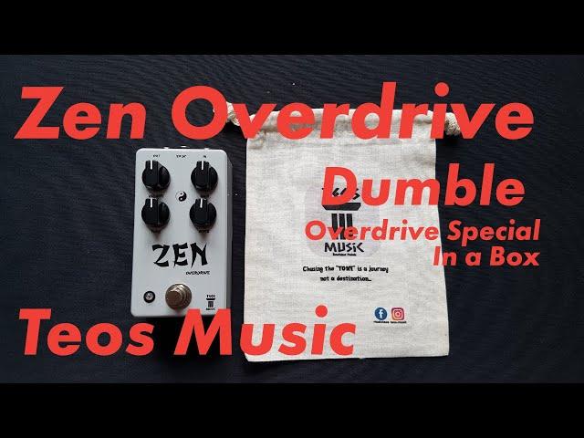 Teos Music - Zen Overdrive | Pedals in a Nutshell