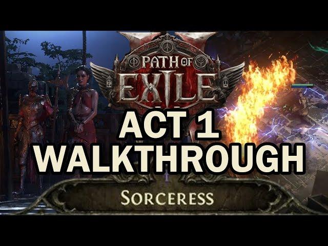 Act 1 Sorceress Levelling Walkthrough - Path of Exile 2