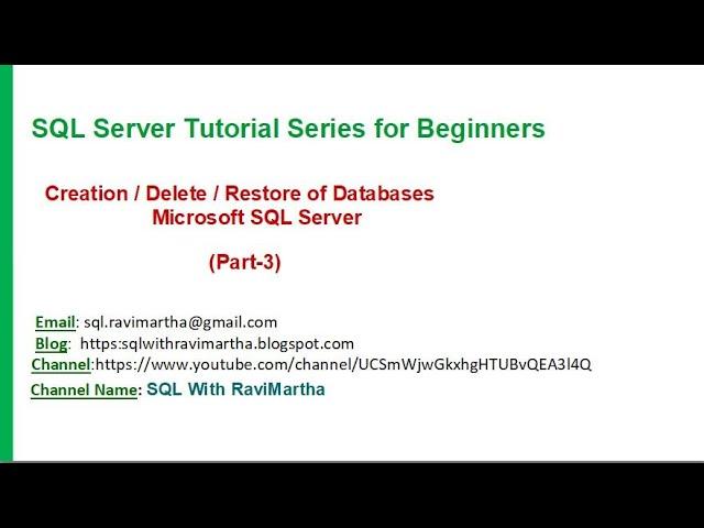 Creation / Backup / Restore of Databases  in Microsoft SQL Server using SQL and GUI