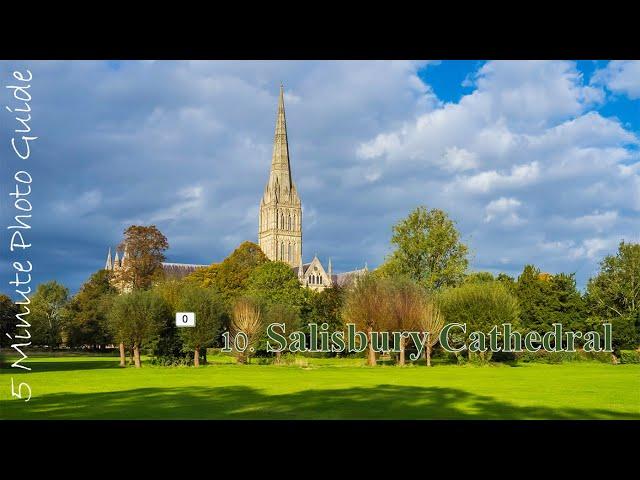 5 Minute (plus) Photo Guide 10: Salisbury Cathedral