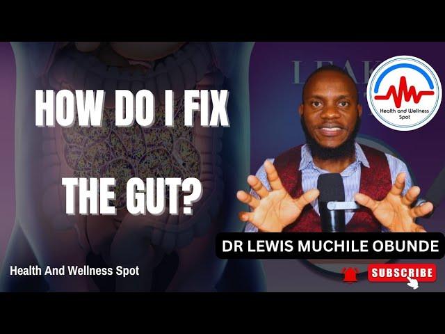 FIXING THE LEAKY GUT