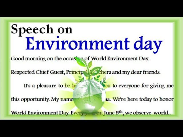 World Environment day speech in English 2023 speech on environmental day in English