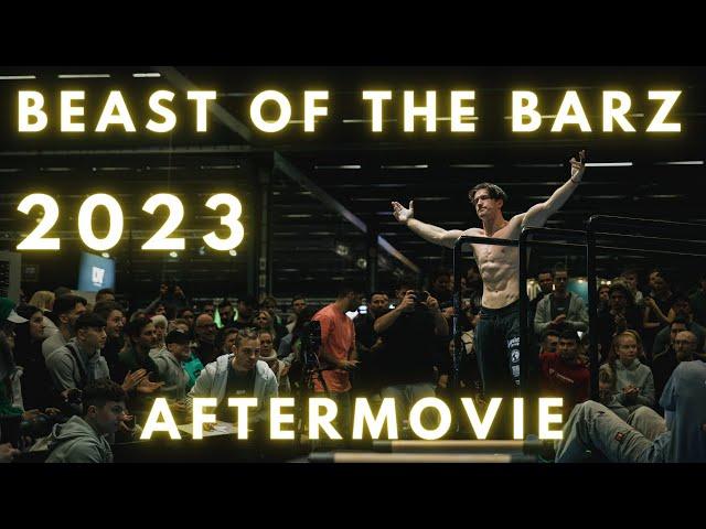 Beast of the Barz 2023 Aftermovie | A Calisthenics Worldwide Production