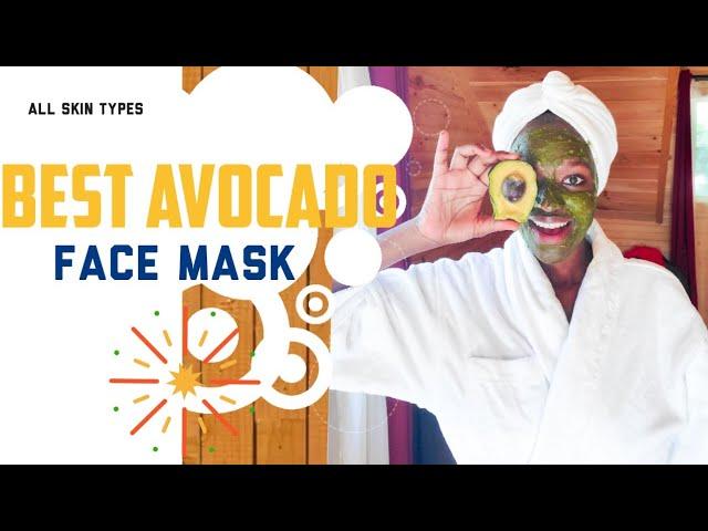 DIY Avocado Face Mask All skin types