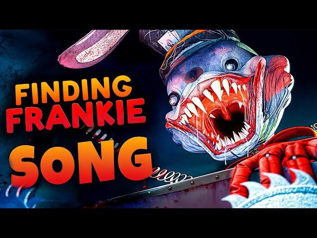 Finding Frankie SONG  "Deadly RUN"