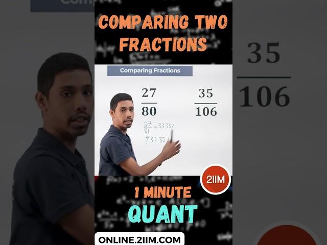 Comparing two fractions | Part 2 | 1 min Quant | 2IIM CAT Prep |