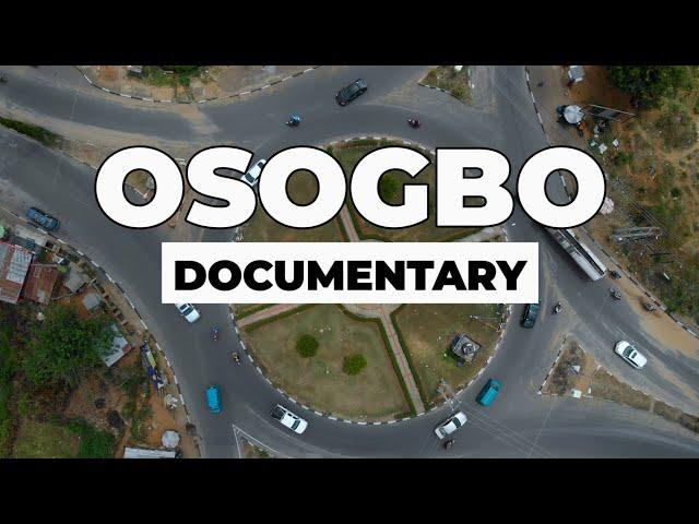 OSOGBO FULL DOCUMENTARY II ALL YOU NEED TO KNOW ABOUT OSOGBO,  OSUN STATE 