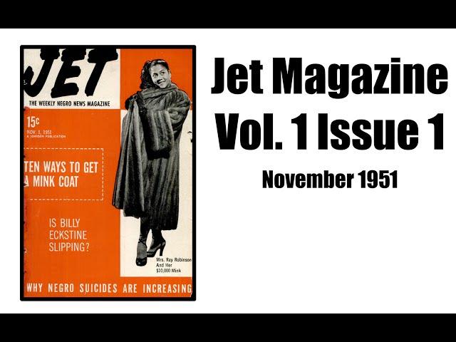 The First Issue of Jet Magazine!  Black in Time Episode 1