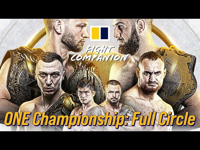 LIVE Fight Companion | ONE Championship: Full Circle | SCMP MMA