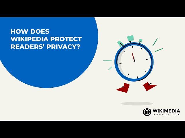 How does Wikipedia protect readers’ privacy? | A WIKI MINUTE