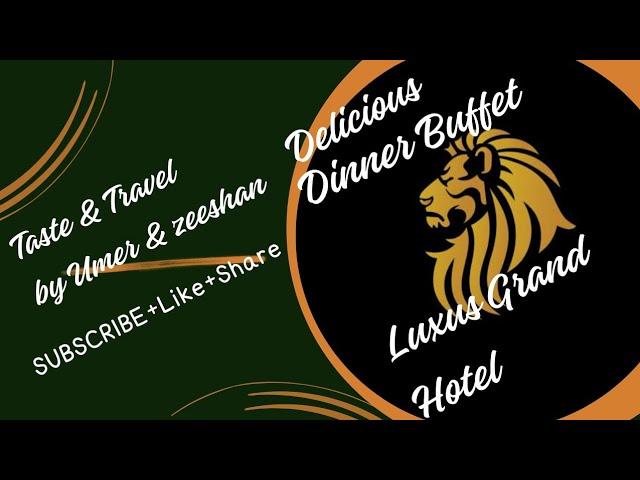 LUXUS GRAND|HOTEL|Lahore