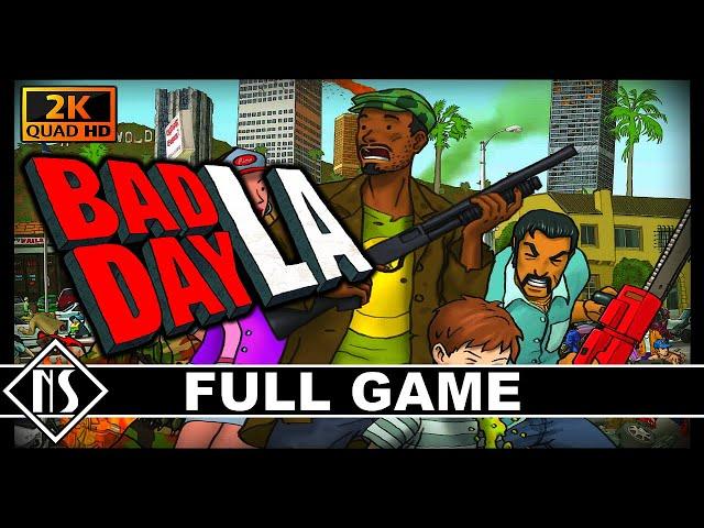 Bad Day L.A. (PC) - Will Get Me Canceled |Longplay - Walkthrough - Gameplay| No Commentary