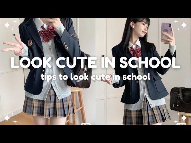 how to look effortlessly cute in school  look cute in school