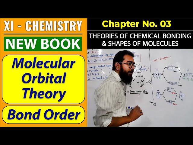 MOT & Bond Order || XI-Chem New Book || CH#3 || Theories of Covalent Bond & Shapes of Molecules