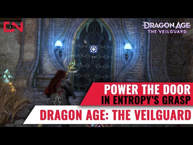 Dragon Age: The Veilguard  Power the Door - In Entropy's Grasp