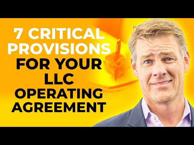 Crucial Provisions for a Comprehensive LLC Operating Agreement