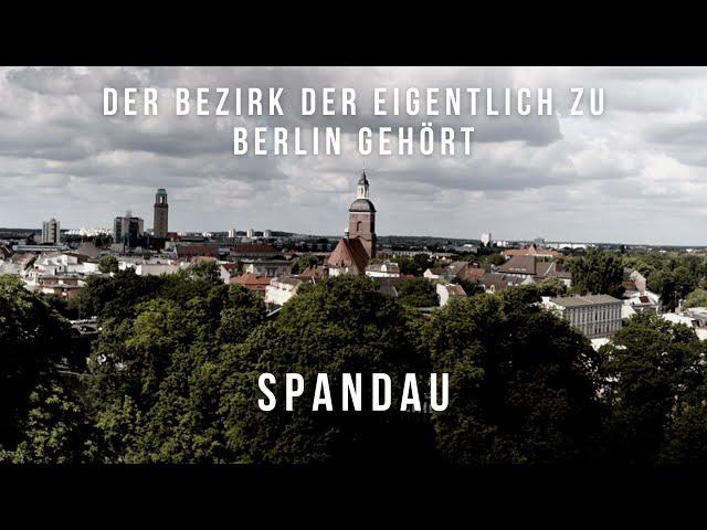 Sehenswert! // Der Bezirk der eigentlich zu Berlin gehört - Spandau