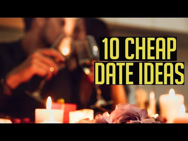 10 Cheap First Date Ideas She'll LOVE | Budget Friendly Dates