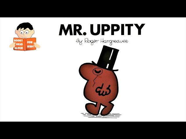 MR UPPITY | MR MEN book No. 11 Read Aloud Roger Hargreaves book by Books Read Aloud for Kids