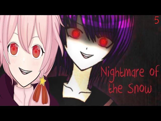 Nightmare of the Snow [Part 5] Reincarnation