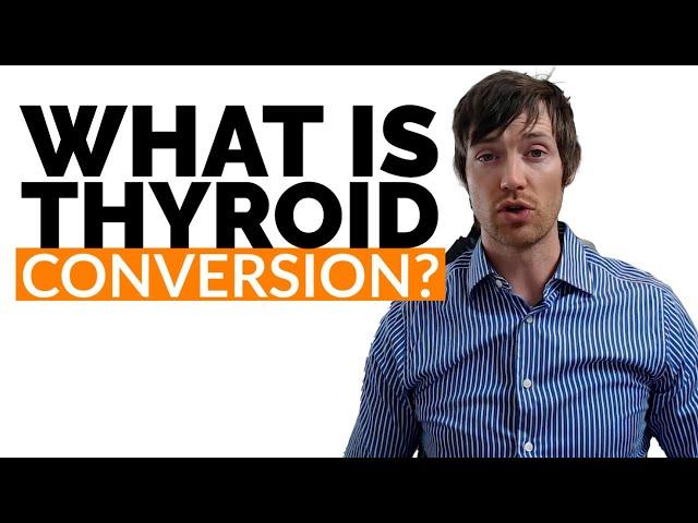 What is T4 to T3 Conversion? What ALL Thyroid Patients Should Know