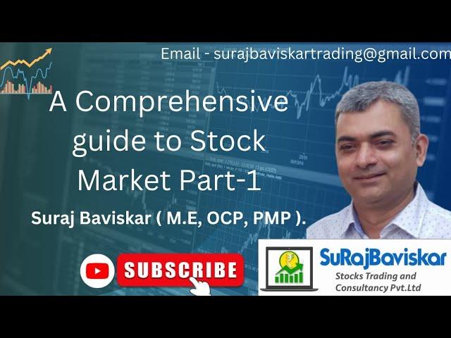 A Comprehensive guide to Stock Market Part-1 |Suraj Baviskar / #stockmarket #Surajbaviskar #trading