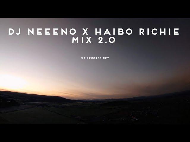 DJ NEEENO X HAIBO RICHIE MIX 2.O [MP RECORDS CPT]