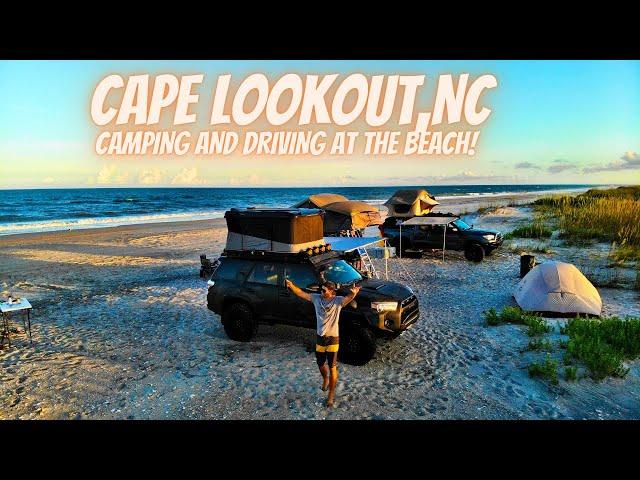 CAPE LOOKOUT ISLAND, NC. OVERLANDING CAMPING & DRIVING AT THE BEACH