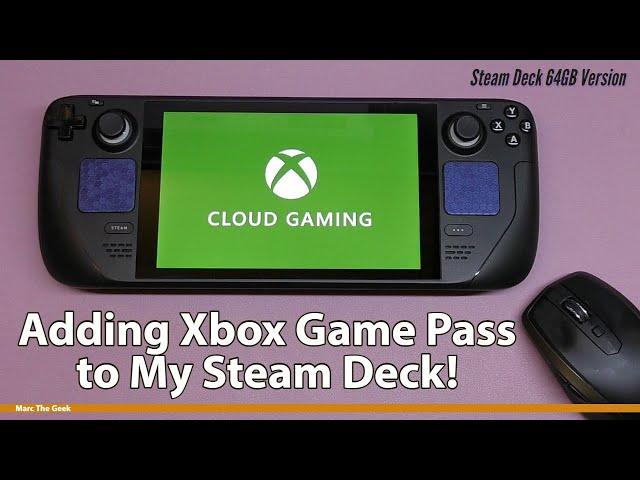 Adding Xbox Game Pass to My Steam Deck! (Step by Step)