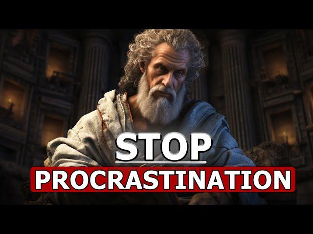 7 Steps to STOP PROCRASTINATION now (Must Watch): Stoic Secrets