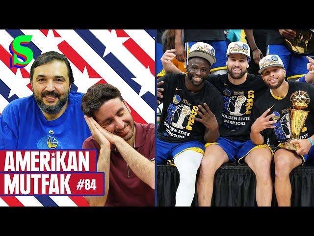 Şampiyon Golden State Warriors, MVP Steph Curry I Kaan Kural-İnan Özdemir & Amerikan Mutfak Final