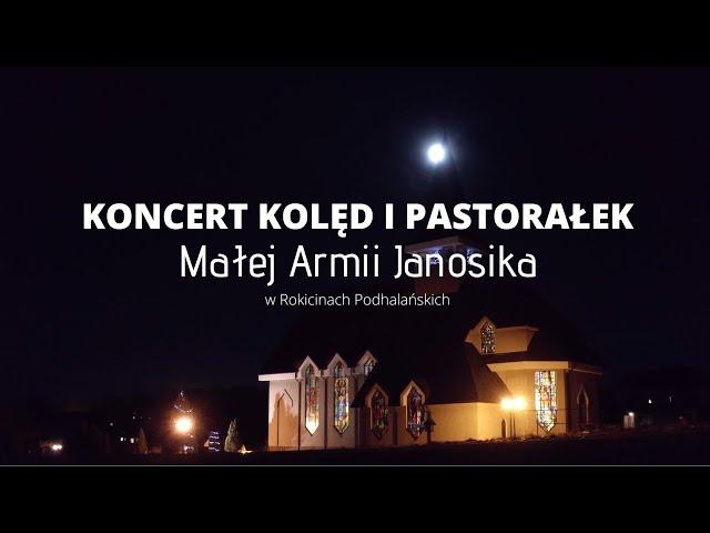 Koncert Kolęd i Pastorałek Małej Armii Janosika w Rokicinach PodhalańskichNOWOŚĆ