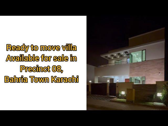 Bahria Town Karachi || Ready to move villa || Precinct 08 || A+++ Construction