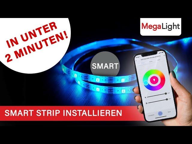 Smart Strip MegaLight installieren in unter 2 Minuten | LED Band für dein Smarthome – RGB & CCT