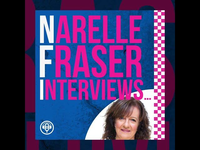 Narelle Fraser Interviews Podcast Trailer