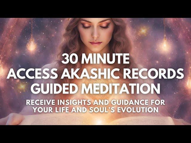 30 Minute Access the Akashic Records Guided Meditation | Powerful Hypnotic Guide to the Book of Life