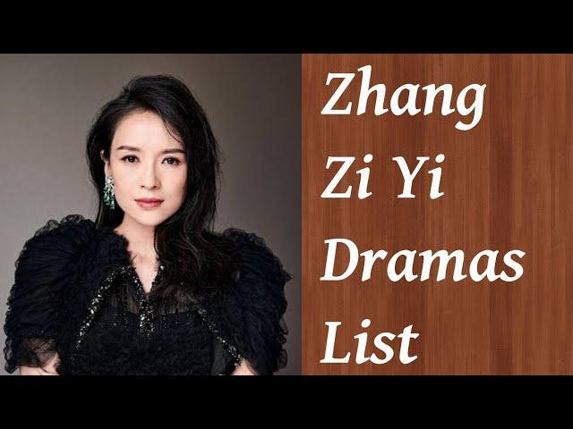 Zhang Zi Yi Dramas List