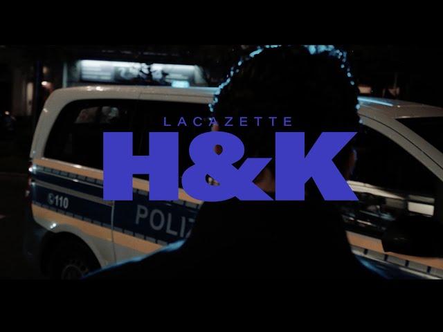 LACAZETTE - H&K