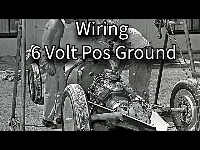 Wiring 6 Volt Pos Ground