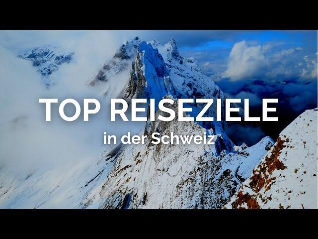 TOP REISEZIELE IN DER SCHWEIZ