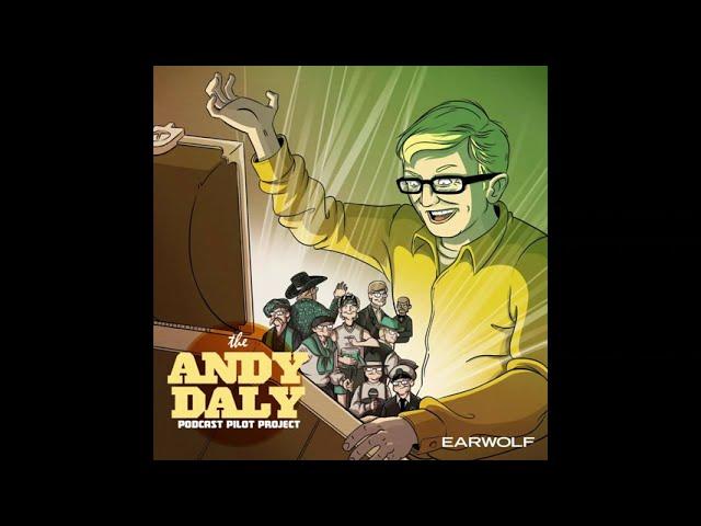 Andy Daly Podcast Pilot Project - "My name's Loose Pie . .  ."