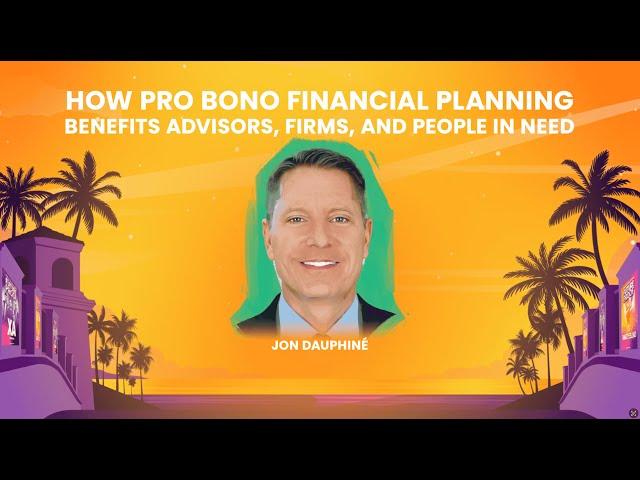 How Pro Bono Financial Planning Benefits Advisors, Firms, and People in Need