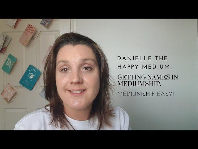 Getting Names in Mediumship Development & Mediumship Training.