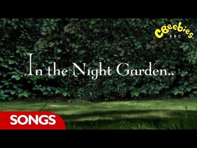 CBeebies: In The Night Garden - Theme Tune